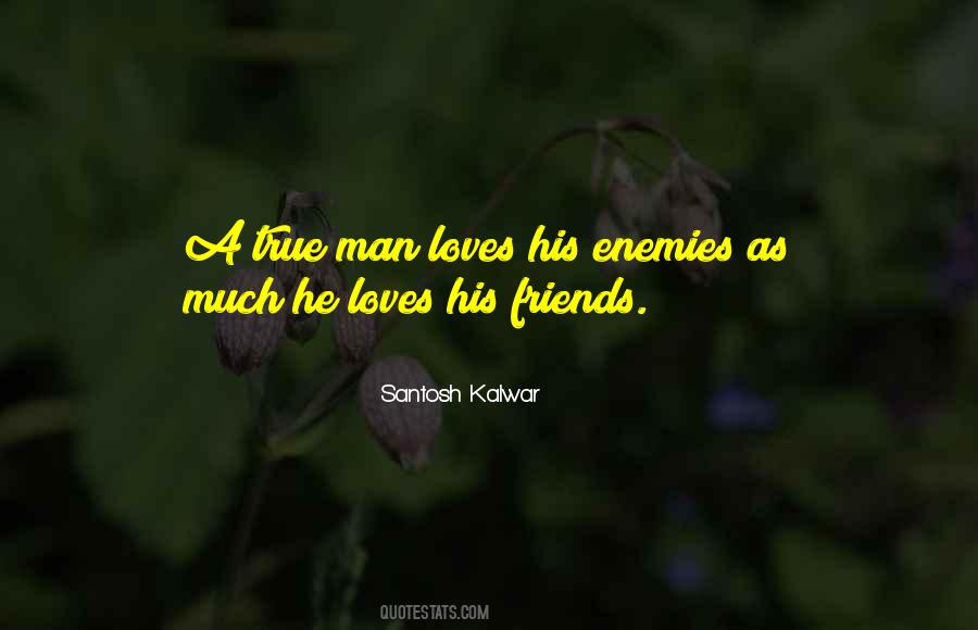 Quotes About Having Enemies #4447