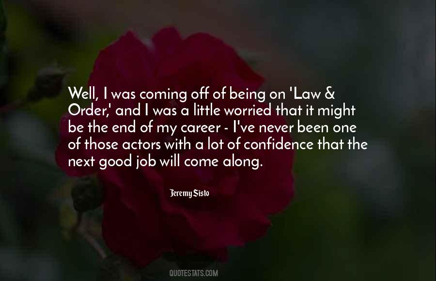 Quotes About The End Of A Career #1244800