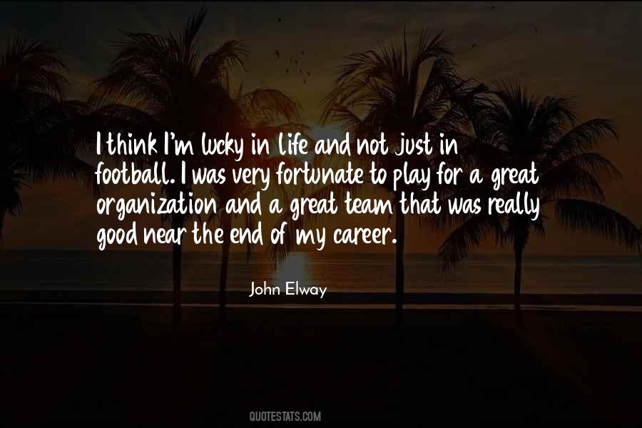 Quotes About The End Of A Career #1841912