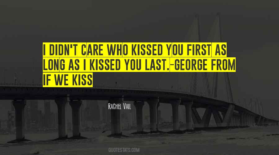 First Kiss Love Quotes #1521081