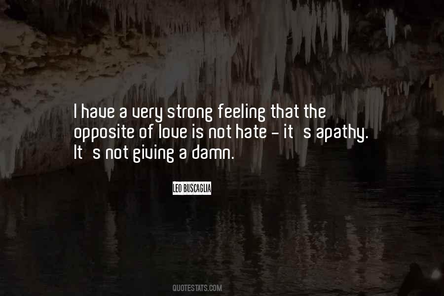 Hate Feeling Quotes #321188