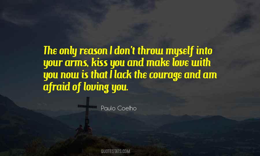 Afraid Of Loving You Quotes #1860127