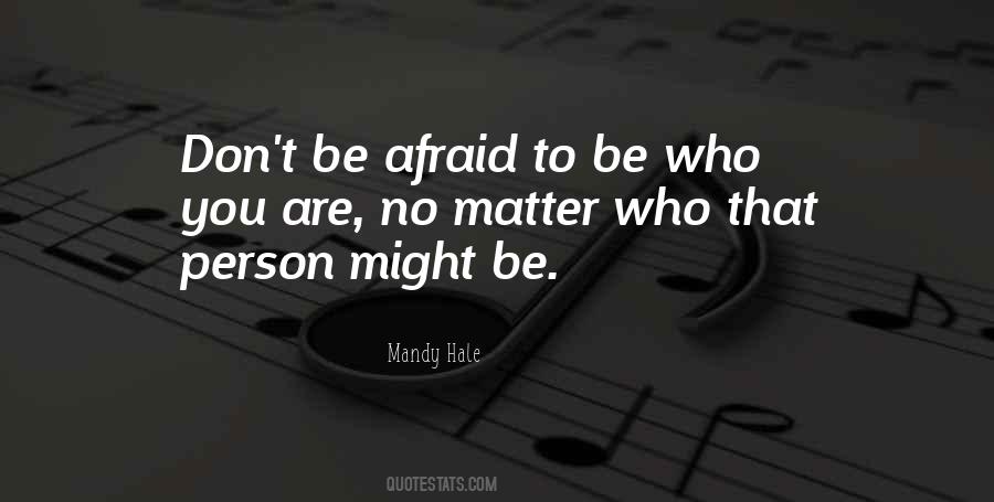 Afraid Of Loving You Quotes #945136