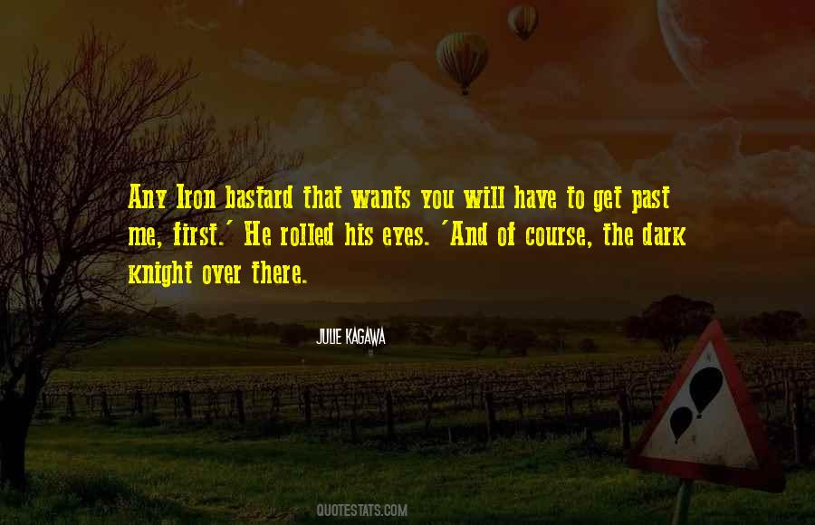 First Knight Quotes #1725916