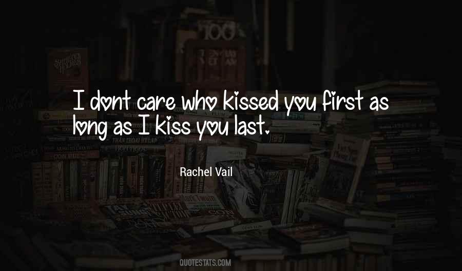 First Last Kiss Quotes #1131363