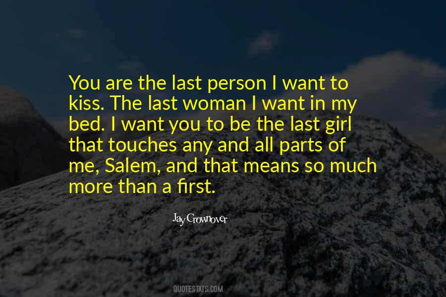 First Last Kiss Quotes #453518
