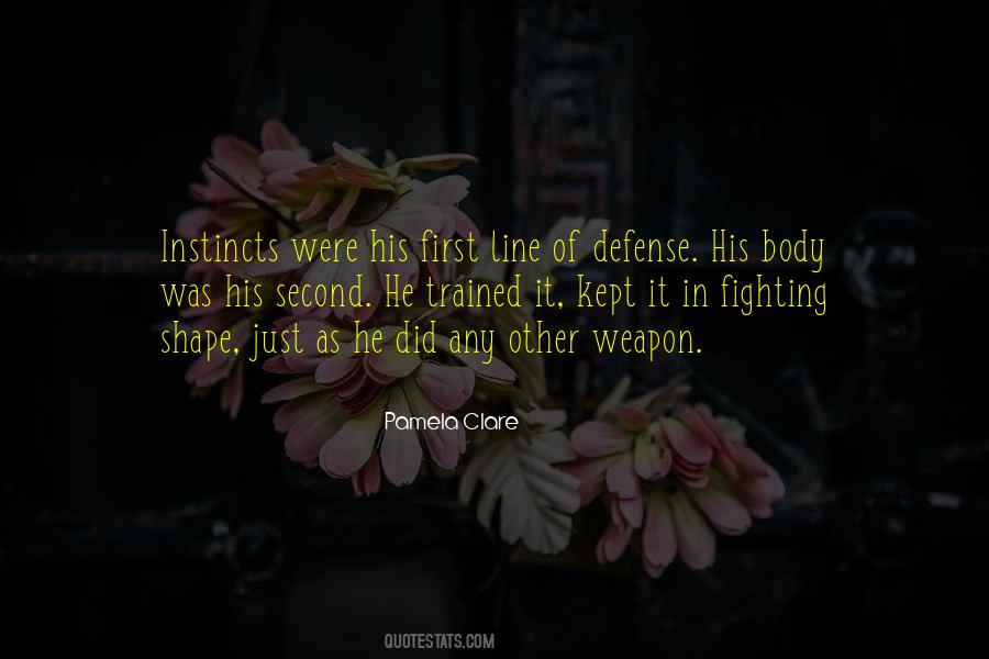 First Line Of Defense Quotes #1768525