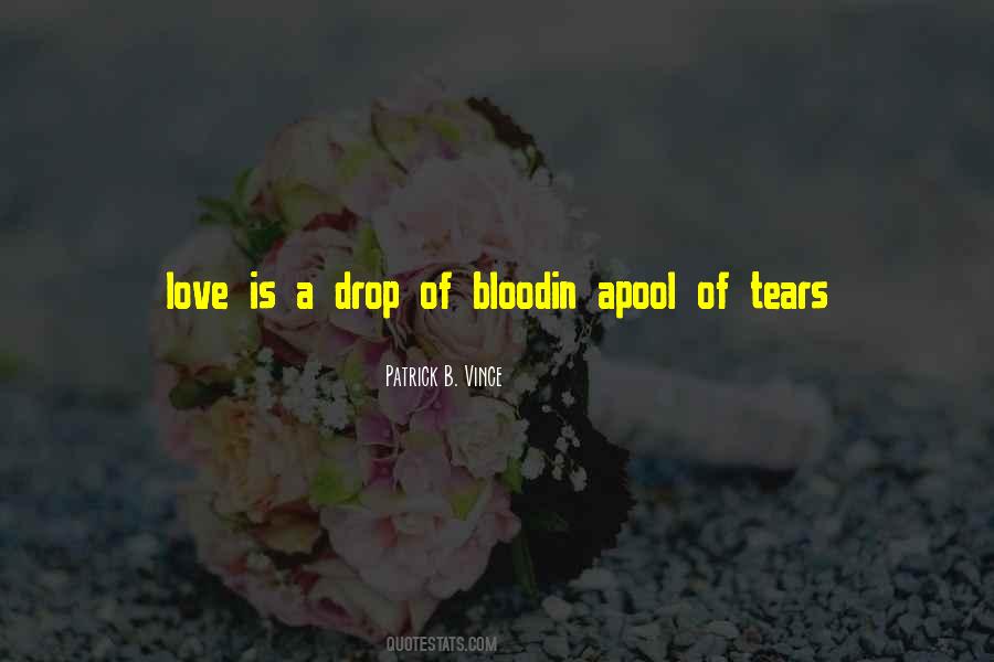 Blood Love Quotes #1147098