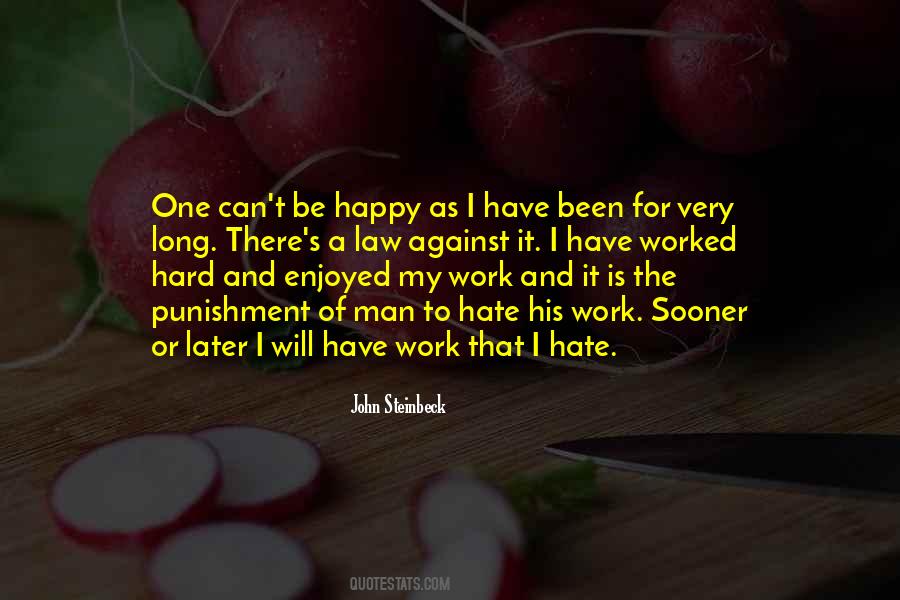 Hard To Be Happy Quotes #1356432