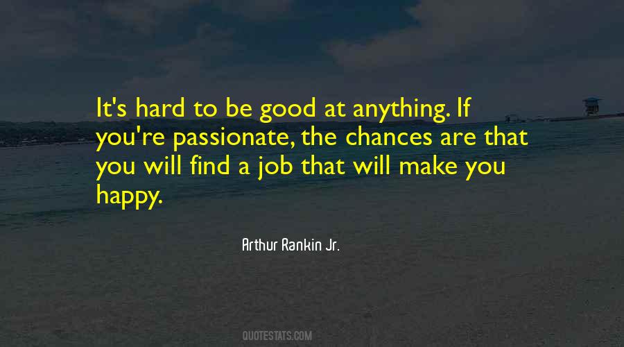 Hard To Be Happy Quotes #1672970