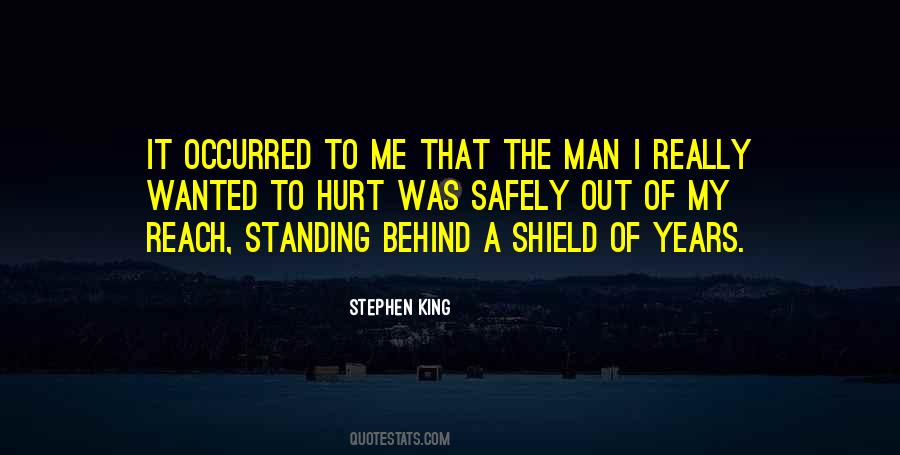 Man Behind Me Quotes #1808342