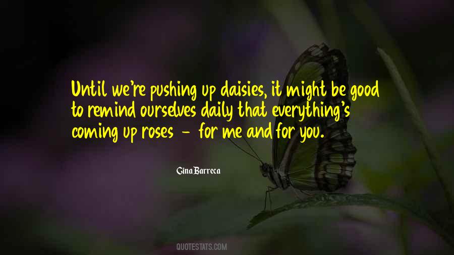Flowers For Me Quotes #1143814