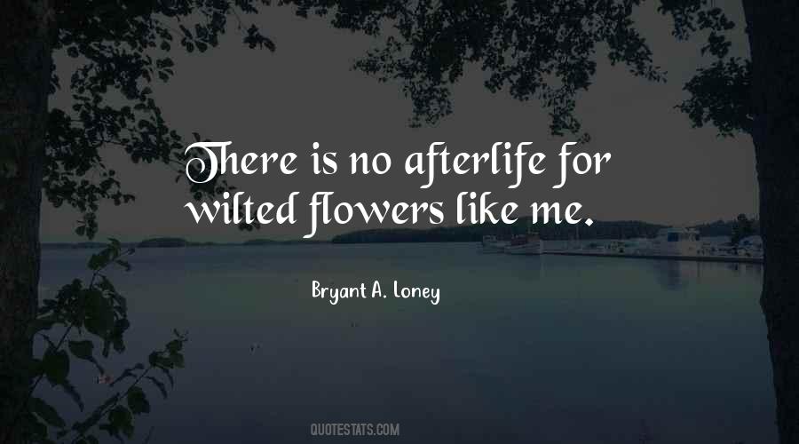 Flowers For Me Quotes #408037