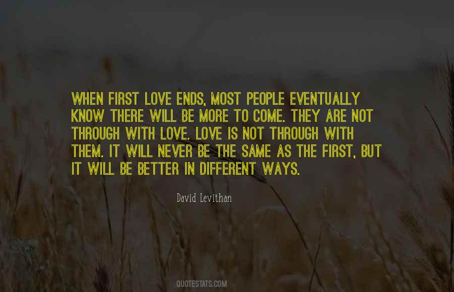 First Love Ends Quotes #1297031