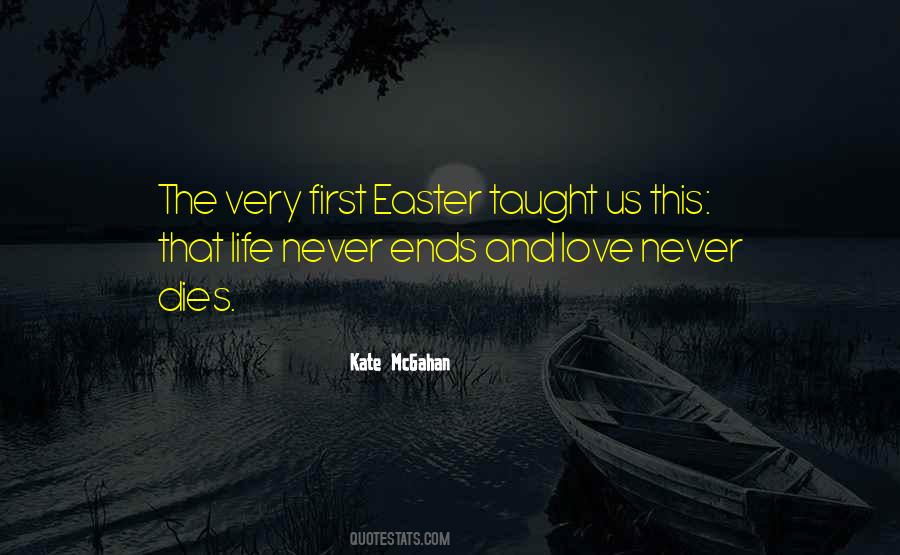 First Love Ends Quotes #1317151