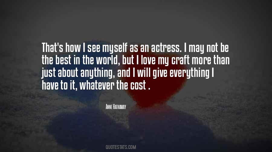 Be The Best In The World Quotes #1480962