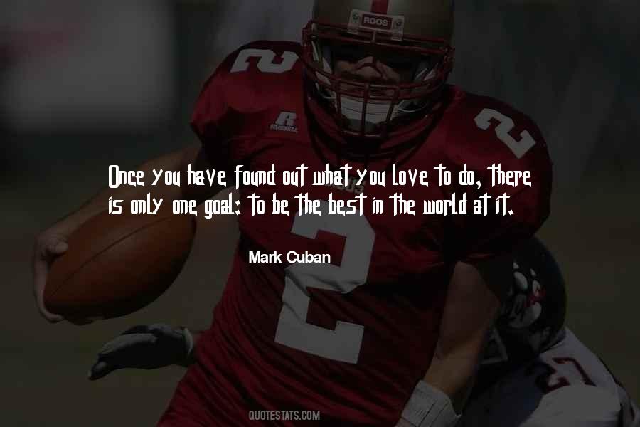 Be The Best In The World Quotes #425972