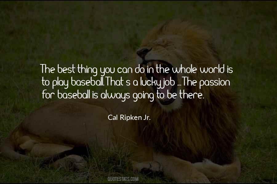Be The Best In The World Quotes #929510
