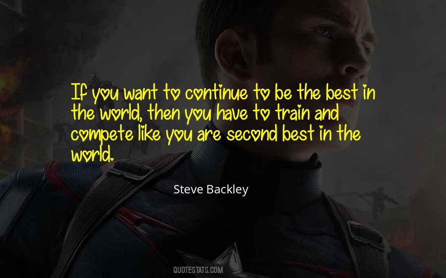 Be The Best In The World Quotes #950615