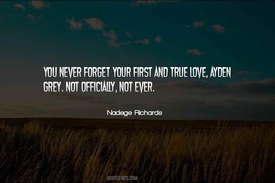 First Love Forget Quotes #459386