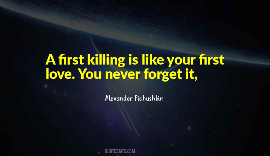 First Love Forget Quotes #565941