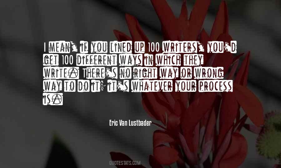 Whatever You Do Is Wrong Quotes #523300