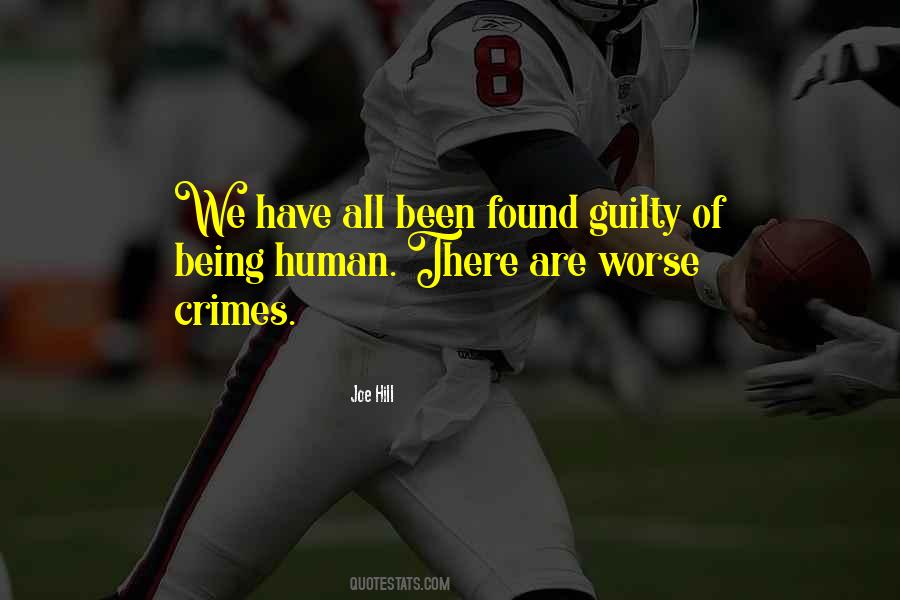 We Are All Guilty Quotes #1407068