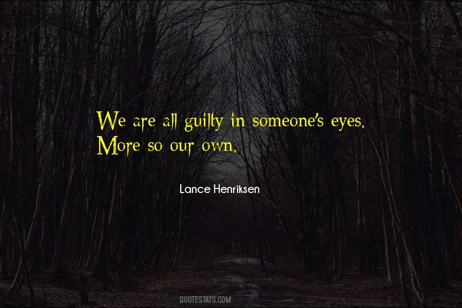 We Are All Guilty Quotes #1539446