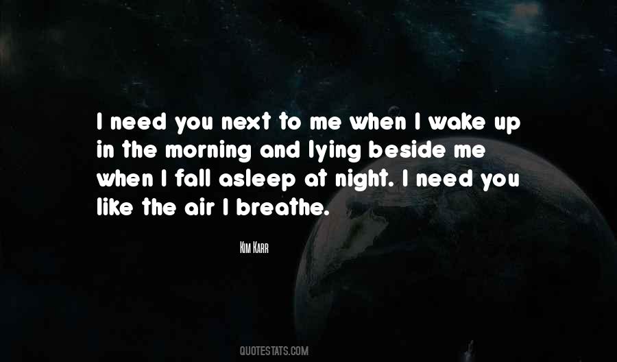 Need Air To Breathe Quotes #1340364
