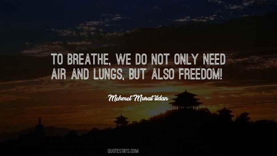 Need Air To Breathe Quotes #901894