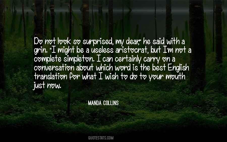 Quotes About What Conversation Is #1017214