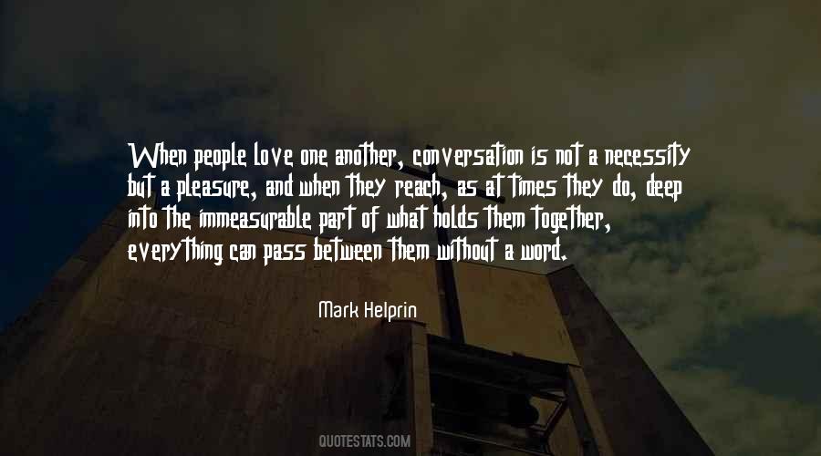 Quotes About What Conversation Is #1218046