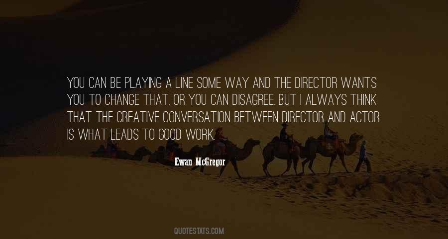 Quotes About What Conversation Is #1449526