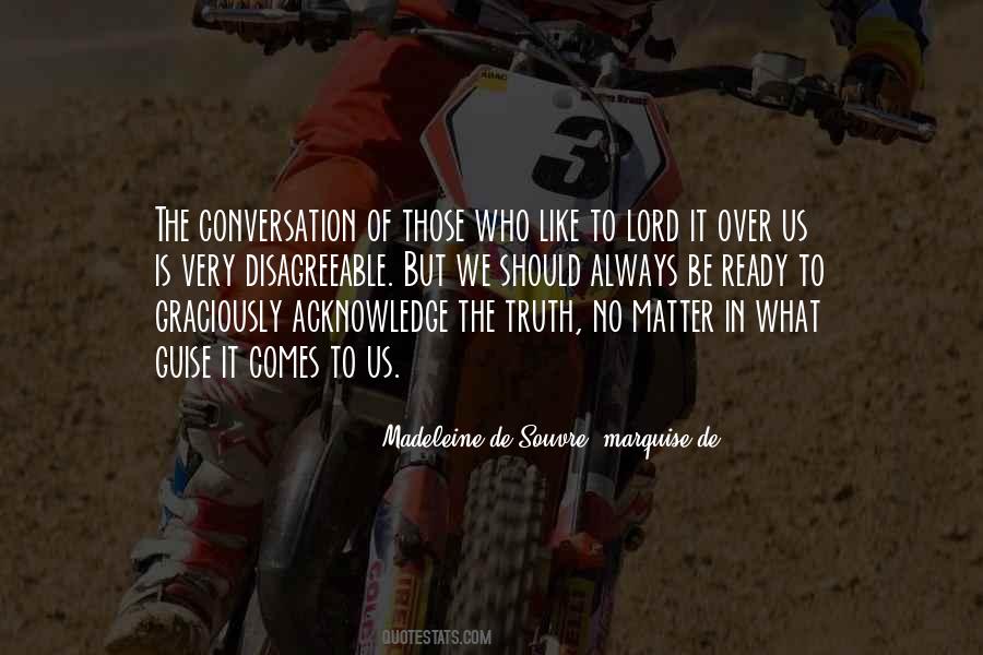 Quotes About What Conversation Is #1540730