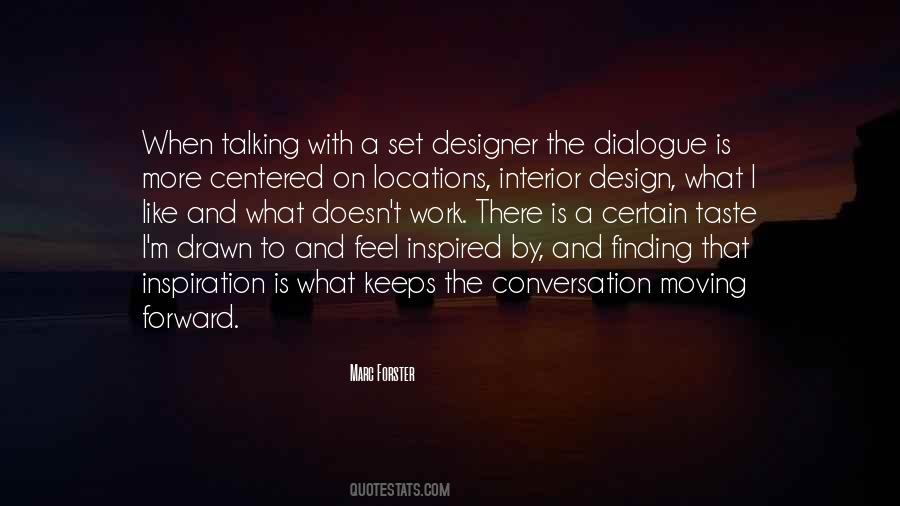 Quotes About What Conversation Is #1541156