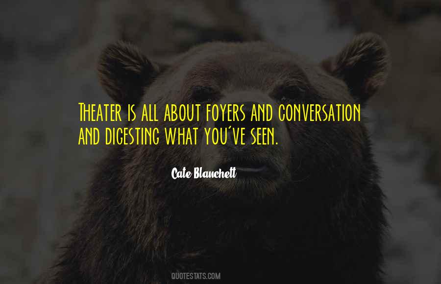 Quotes About What Conversation Is #1578741