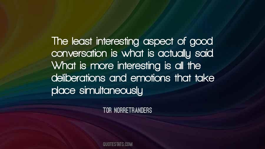 Quotes About What Conversation Is #451500