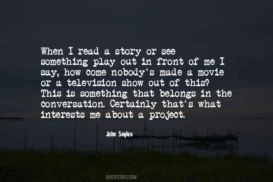 Quotes About What Conversation Is #507448