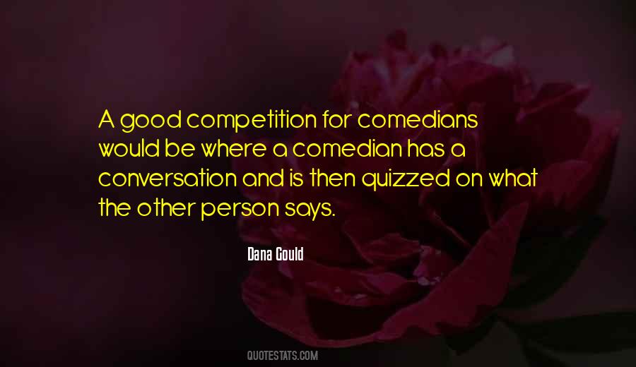 Quotes About What Conversation Is #677709