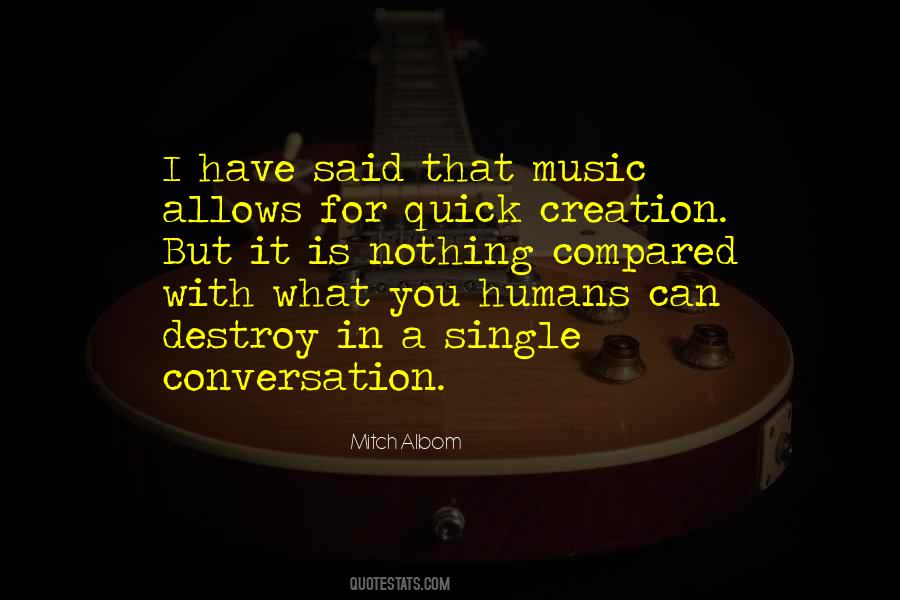 Quotes About What Conversation Is #777421