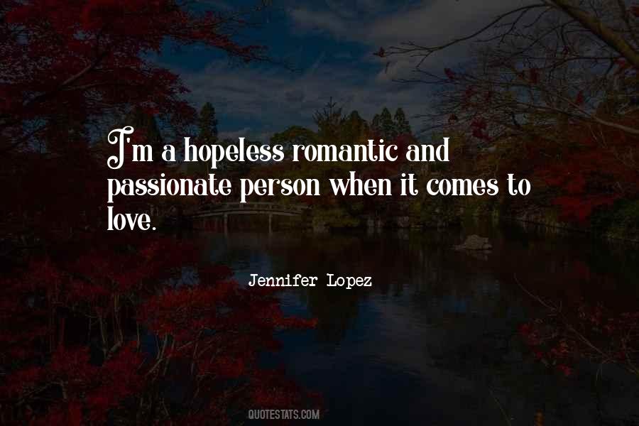 Quotes About A Romantic Person #824069
