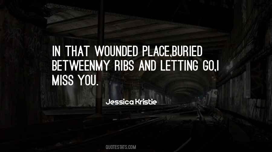 Wounded Love Quotes #336448