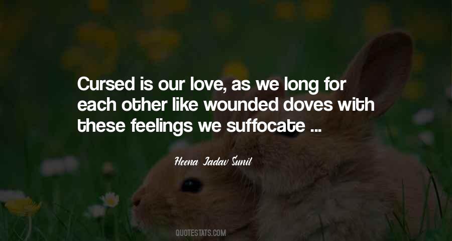 Wounded Love Quotes #987022