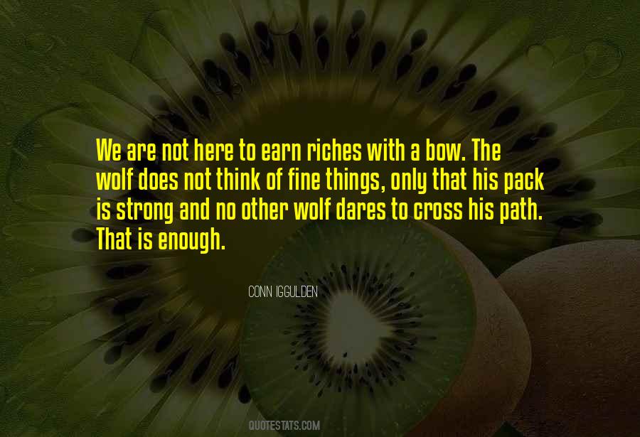 Strong Wolf Quotes #1337140