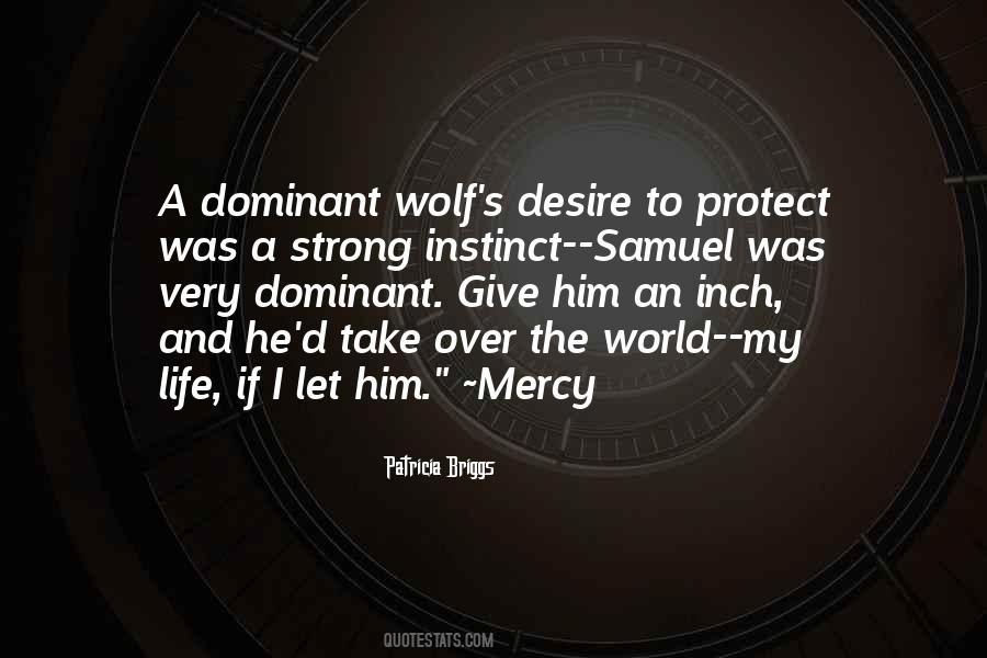 Strong Wolf Quotes #1381325
