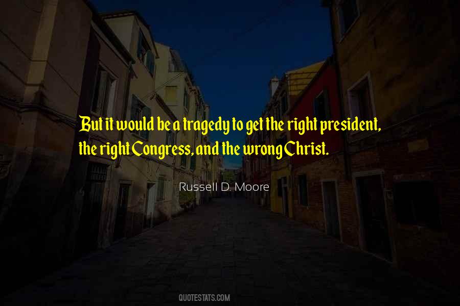 Right A Wrong Quotes #102340