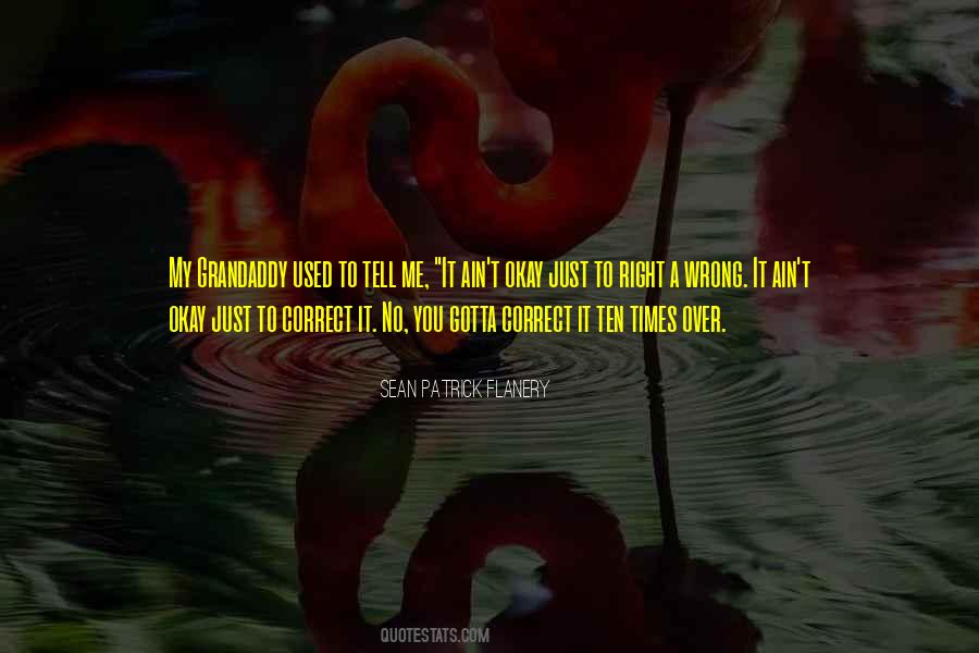 Right A Wrong Quotes #1271028