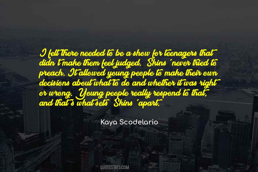 Right A Wrong Quotes #49514