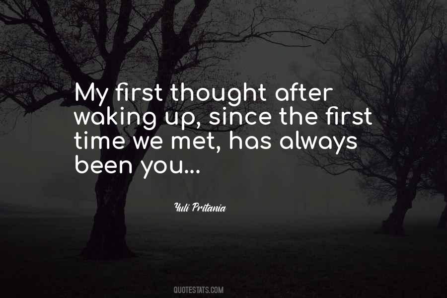 First Met You Quotes #617406