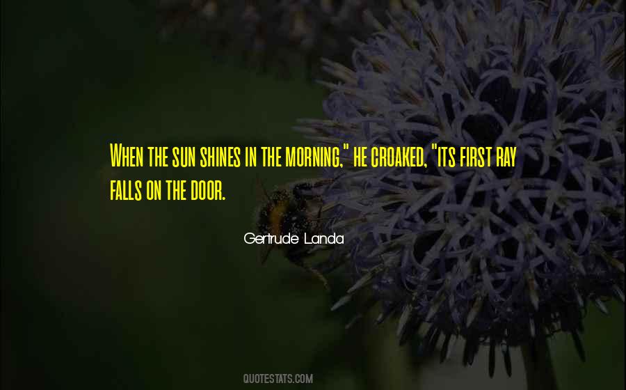 First Morning Quotes #317428